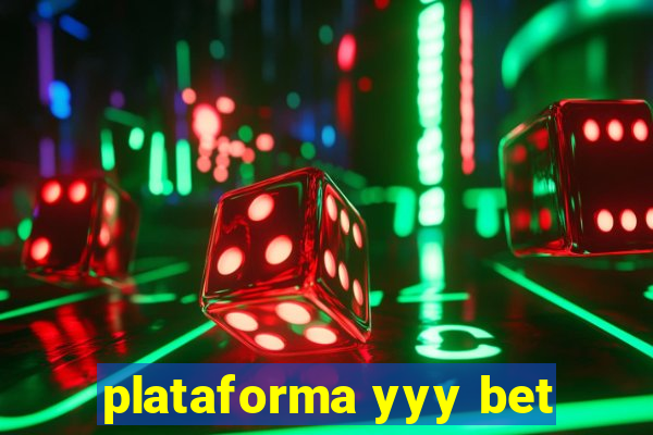 plataforma yyy bet